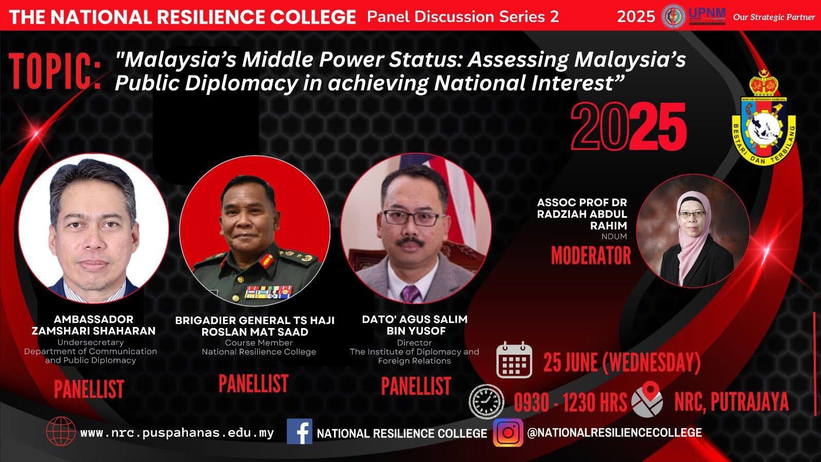 June 25, 2025 – Malaysia’s Middle Power Status: Assessing Malaysia’s Public Diplomacy in Achieving National Interest