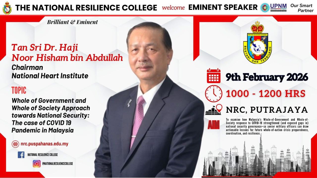 February 9, 2026 – Whole of Government and Whole of Society Approach Towards National Security: The Case of COVID 19 Pandemic in Malaysia