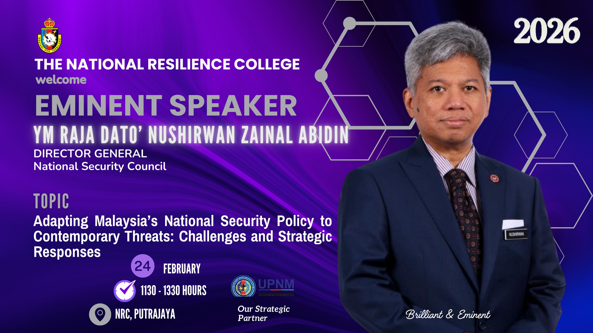 February 24, 2026 – Adapting Malaysia’s National Security Policy to Contemporary Threats: Challenges and Strategic Responses