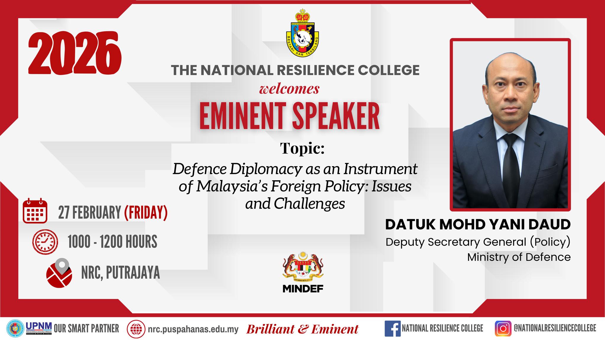 February 25, 2026 – Defence Diplomacy as an Instrument of Malaysia’s Foreign Policy: Issues and Challenges
